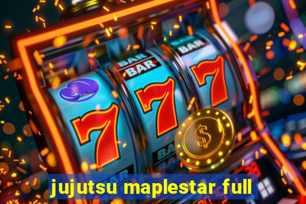 jujutsu maplestar full